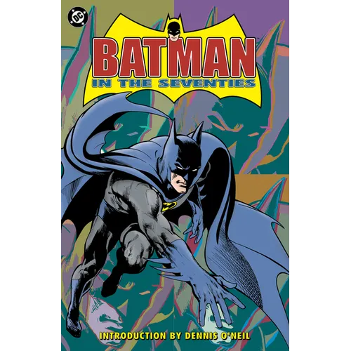 Batman in the Seventies (New Edition) - Paperback