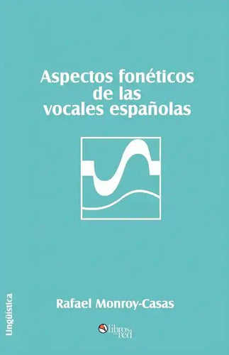 Aspectos Foneticos de Las Vocales Espanolas - Paperback