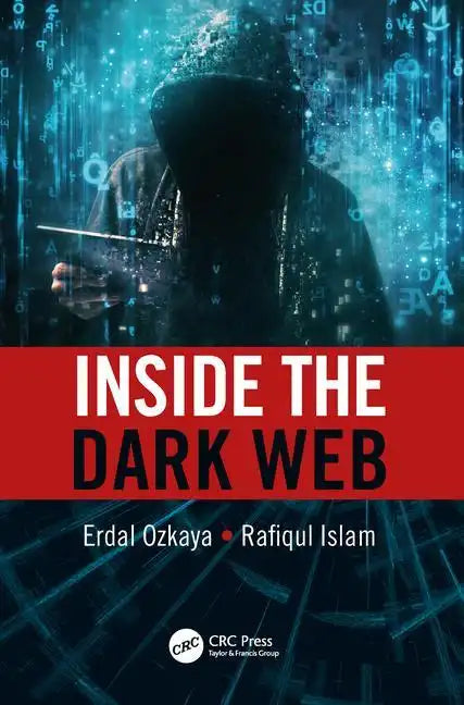 Inside the Dark Web - Paperback
