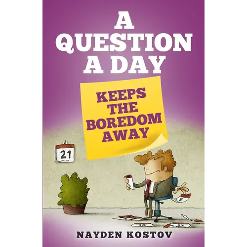 A Question a Day Keeps the Boredom Away - Paperback