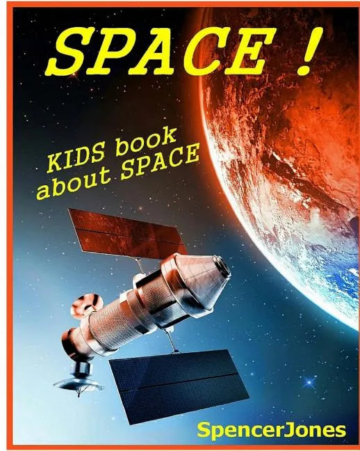 Space: Kids Book About the Solar System - Paperback