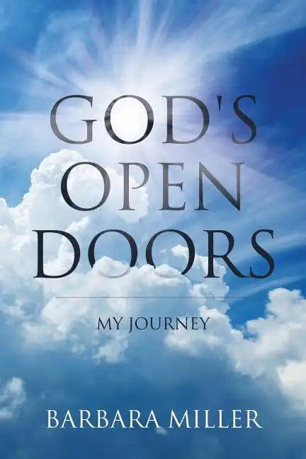 God's Open Doors: My Journey - Paperback