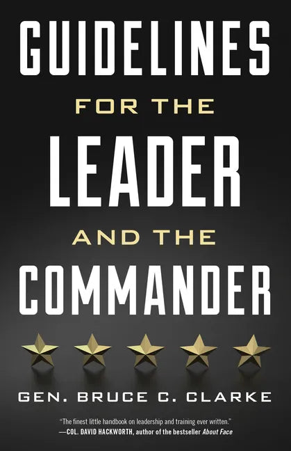 Guidelines for the Leader and the Commander - Paperback