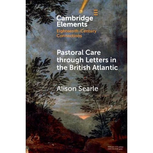 Pastoral Care through Letters in the British Atlantic - Paperback