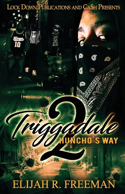 Triggadale 2: Huncho's Way - Paperback