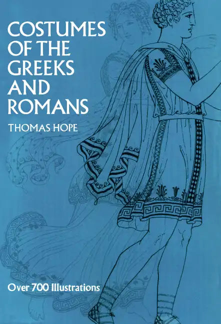 Costumes of the Greeks and Romans - Paperback