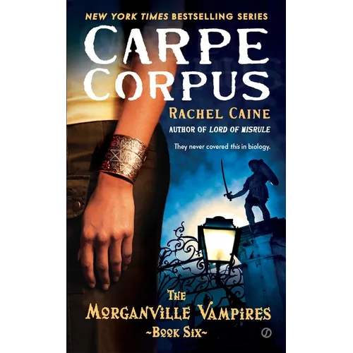 Carpe Corpus: The Morganville Vampires, Book 6 - Paperback