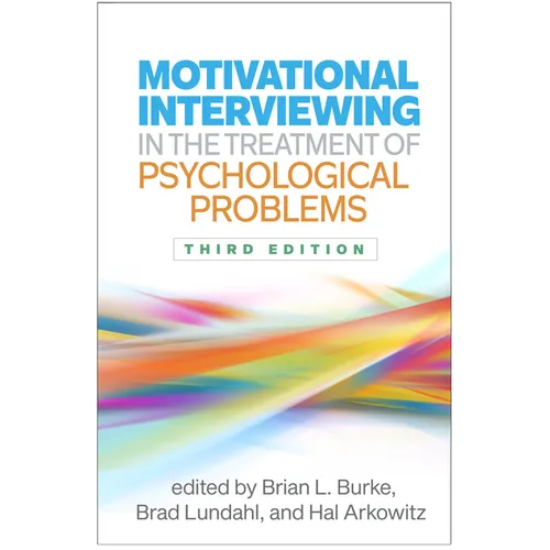 Motivational Interviewing in the Treatment of Psychological Problems - Hardcover