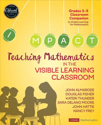 Teaching Mathematics in the Visible Learning Classroom, Grades 3-5 - Paperback