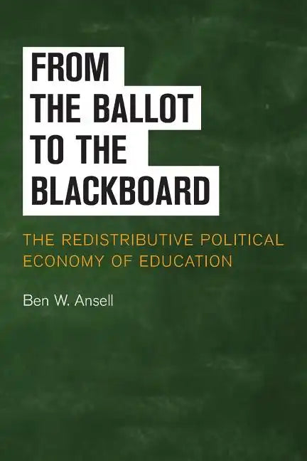From the Ballot to the Blackboard - Paperback
