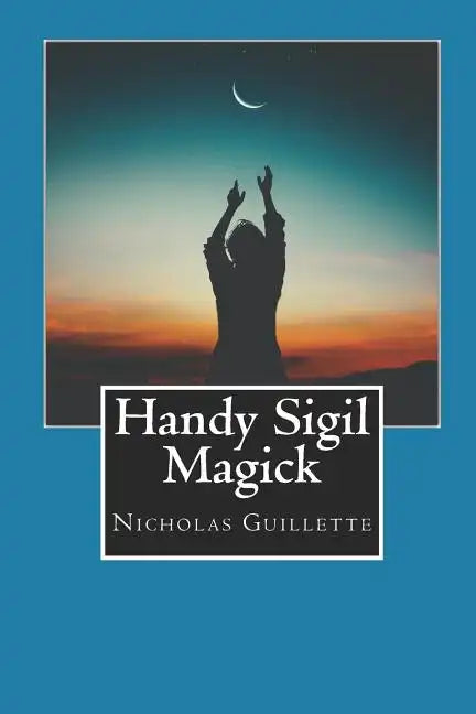 Handy Sigil Magick - Paperback