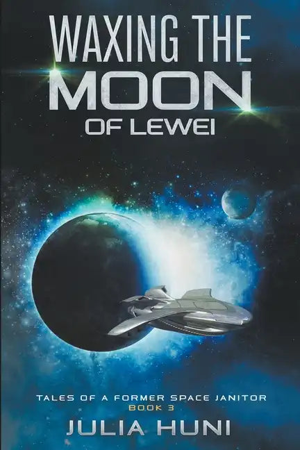 Waxing the Moon of Lewei - Paperback