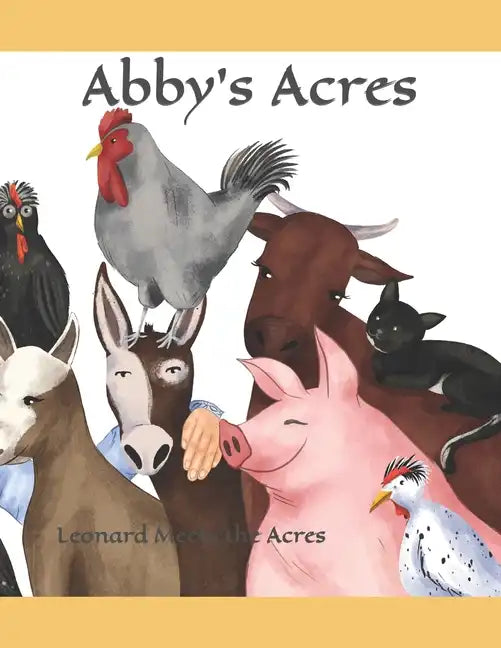 Abby's Acres: Leonard Meets the Acres - Paperback