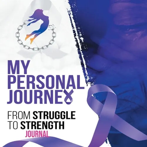 My Personal Journey From Struggle To Strength - Paperback