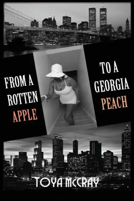 From a Rotten Apple to a Georgia Peach - Paperback
