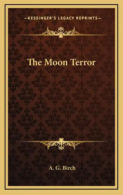 The Moon Terror - Hardcover