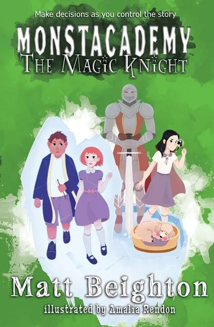 The Magic Knight: You're The Monster! - A (Dyslexia Adapted) Monstacademy Mystery - Paperback