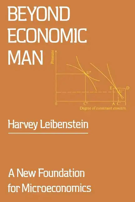 Beyond Economic Man: A New Foundation for Microeconomics - Paperback