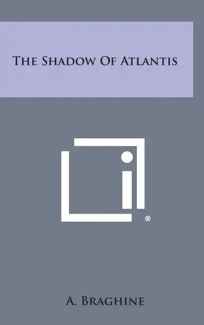 The Shadow of Atlantis - Hardcover