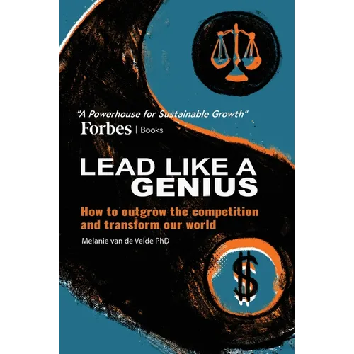 Lead Like a Genius: How to outgrow the competition and transform our world - Paperback