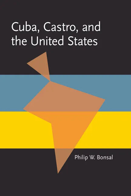 Cuba, Castro, and the United States - Paperback