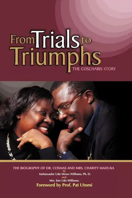 From Trials to Triumphs (the Coscharis Story) - Paperback