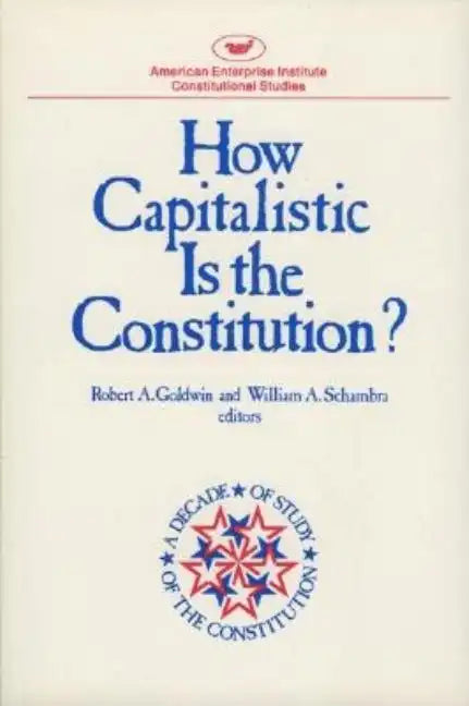 How Capitalistic is the Constitution? - Paperback