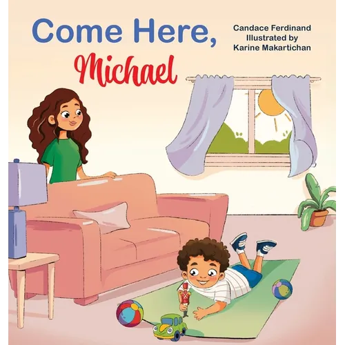 Come Here, Michael - Hardcover