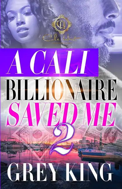 A Cali Billionaire Saved Me 2 - Paperback