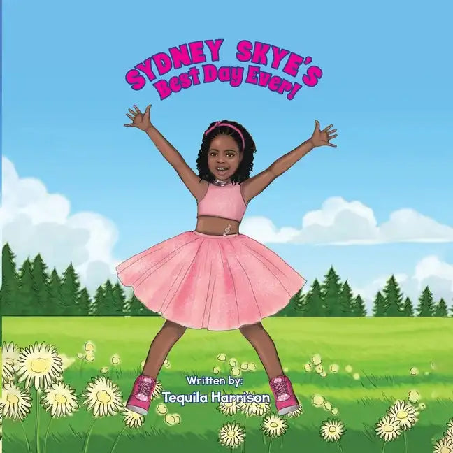 Sydney Skye's Best Day Ever! - Paperback