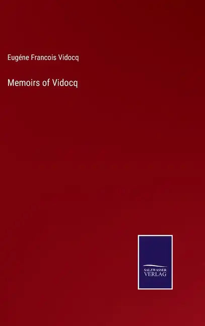 Memoirs of Vidocq - Hardcover
