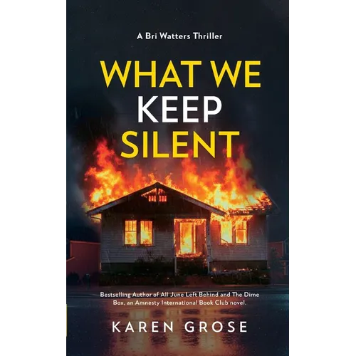 What We Keep Silent: A Bri Watters Thriller - Paperback