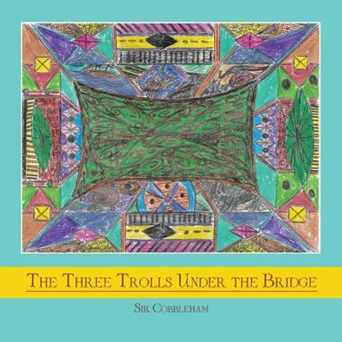 The Three Trolls Under the Bridge - Paperback