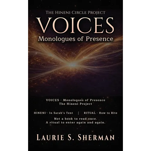 Hineni - Voices: Monologues of Presence - Hardcover