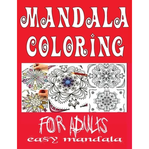 easy mandala coloring books for adults: Big Mandalas to Color for Relaxation Book Mandala Coloring Collection