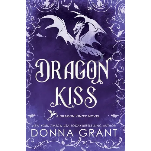 Dragon Kiss: A Dragon Kings Novel - Hardcover