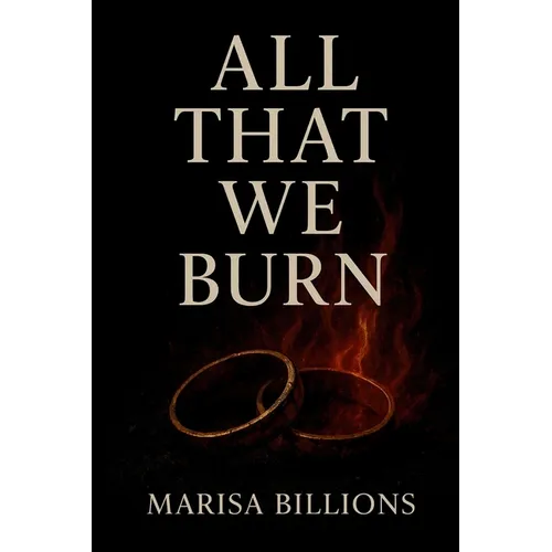All That We Burn - Paperback