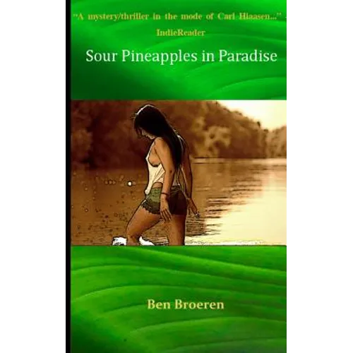Sour Pineapples in Paradise - Paperback