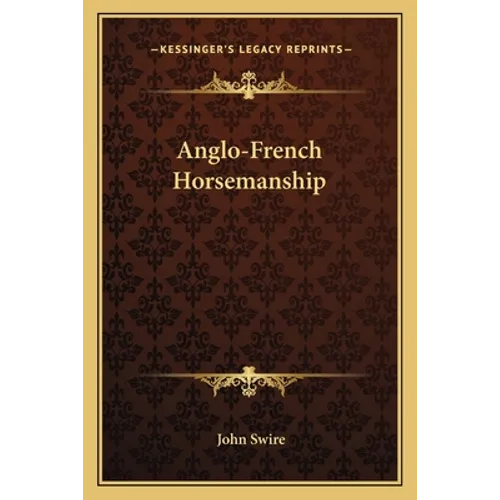 Anglo-French Horsemanship - Paperback