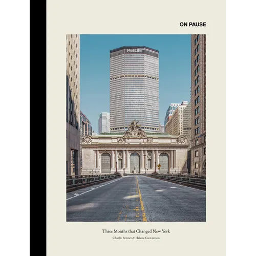 ON PAUSE: Three Months that Changed New York - Hardcover