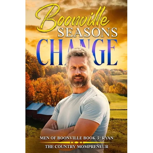 Boonville Seasons Change: Men of Boonville Book 3: Ryan - Paperback