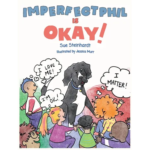 Imperfect Phil is OKAY! - Hardcover