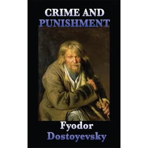 Crime and Punishment: Crime and Punishment - Hardcover