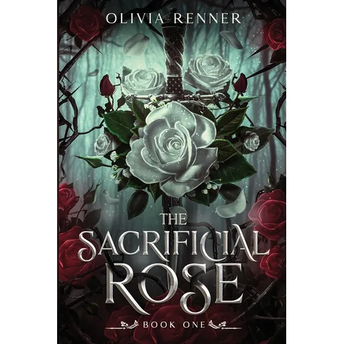 The Sacrificial Rose: Book One - Paperback