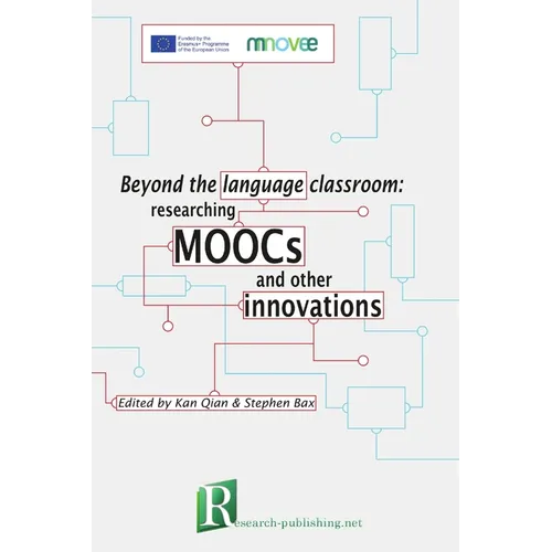 Beyond the language classroom: researching MOOCs and other innovations - Paperback