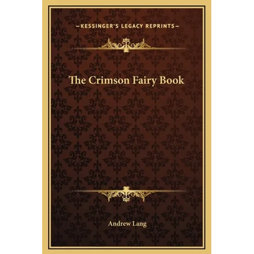 The Crimson Fairy Book - Hardcover