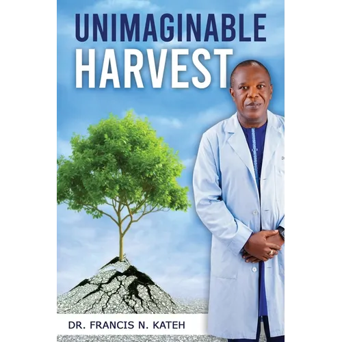 Unimaginable Harvest - Paperback