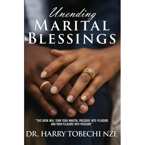 Unending Marital Blessings - Paperback