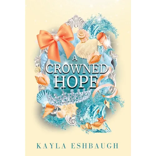A Crowned Hope - Hardcover