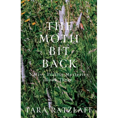 The Moth Bit Back - Paperback